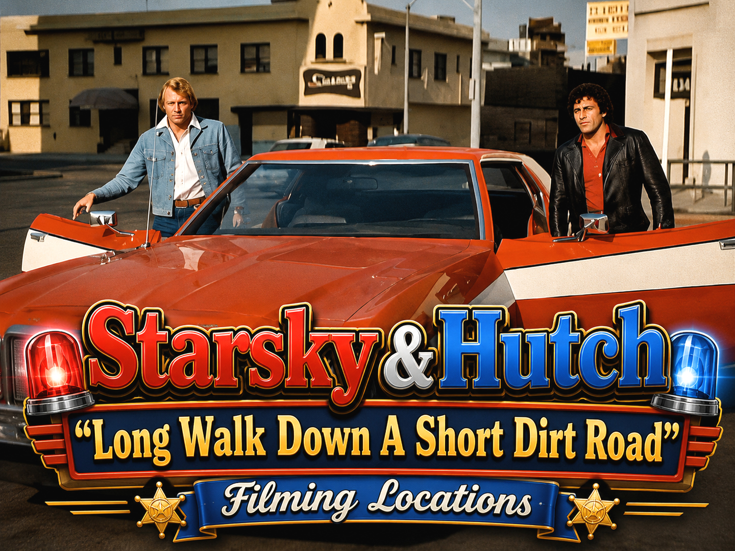 Starsky and Hutch filming location at the Culver Hotel
