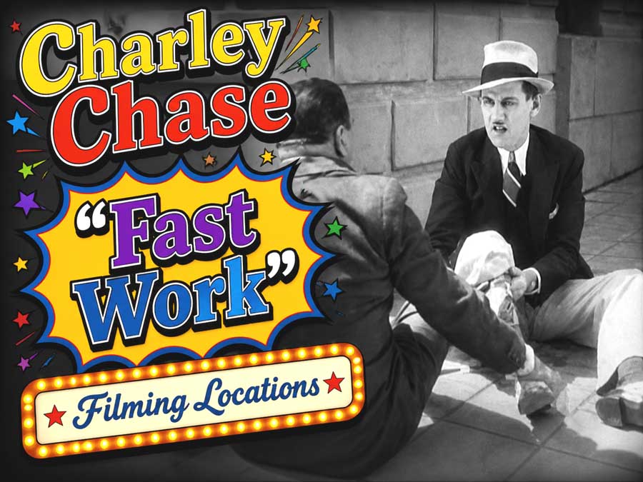 Charley Chase - Fast Work