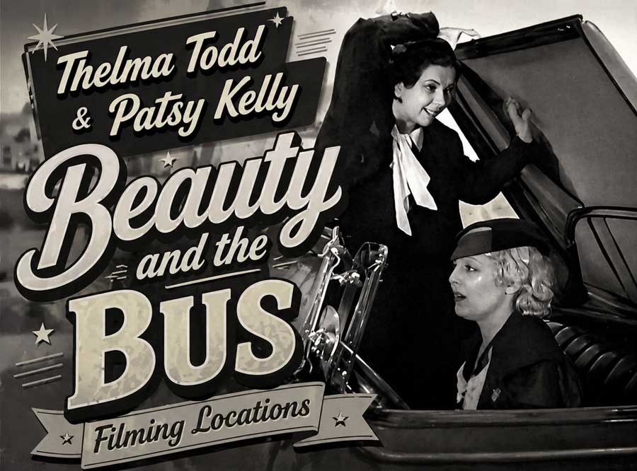 Thelma Todd and Patsy Kelly - Beauty And The Bus
