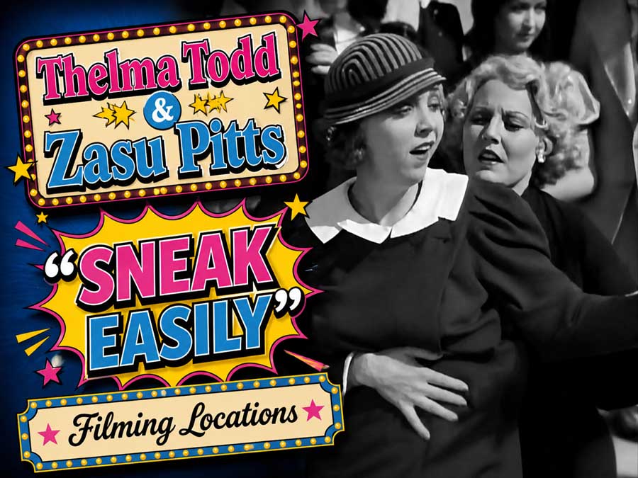 Thelma Todd and Zasu Pitts - Sneak Easily